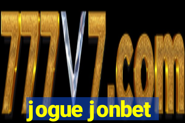 jogue jonbet